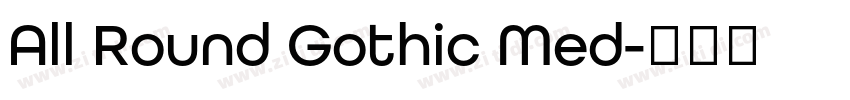 All Round Gothic Med字体转换